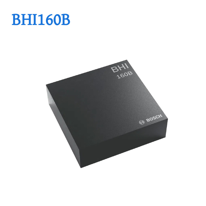 BHI160B/BHI260AP/BHI360博世6 轴惯性测量单元IMU传感器原装优惠